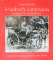 Preview: Riedel "Friedrich Lutzmann - Ein Pionier des Automobilbaues" Opel-History 1999 (9169)